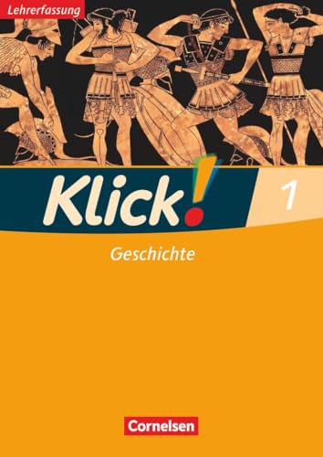 Klick! Geschichte|NULL|Fachhefte für alle Bundesländer - Ausgabe ab 2008|Band 1|NULL|NULL|Arbeitsheft - Lehrkräftefassung|NULL von Cornelsen Verlag