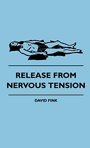 Release From Nervous Tension von Read Books