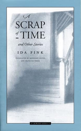 A Scrap of Time and Other Stories (Jewish Lives)