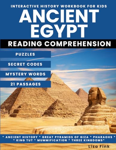Ancient Egypt Interactive History Workbook for Kids: Puzzles and Secret Codes, Reading Comprehension, Homeschool Curriculum, Ancient History, Ancient ... Great Pyramids of Giza, Three Kingdoms von Independently published