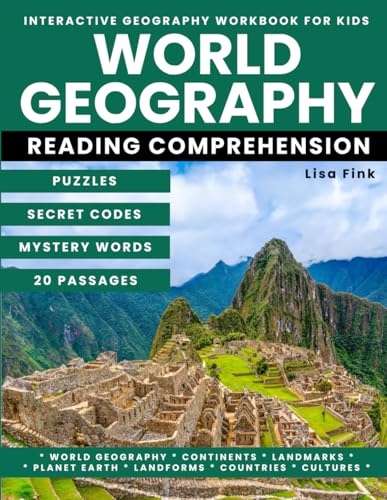 World Geography Interactive Workbook for Kids: Puzzles and Secret Codes, Reading Comprehension, Homeschool Curriculum, Continents, Landforms, Cultures, Landmarks, Planet Earth, Five Themes von Independently published