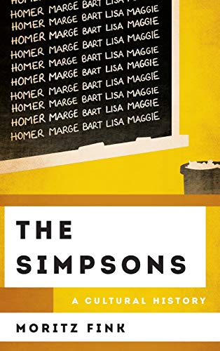The Simpsons: A Cultural History (Cultural History of Television)