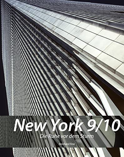 New York 9/10: Die Ruhe vor dem Sturm