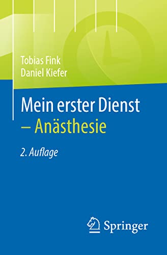 Mein erster Dienst - Anästhesie: Anästhesie - Includes Digital Download von Springer