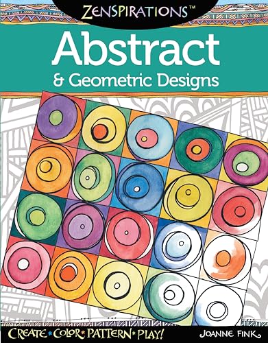Zenspirations Coloring Book Abstract & Geometric Designs: Create, Color, Pattern, Play! von Design Originals