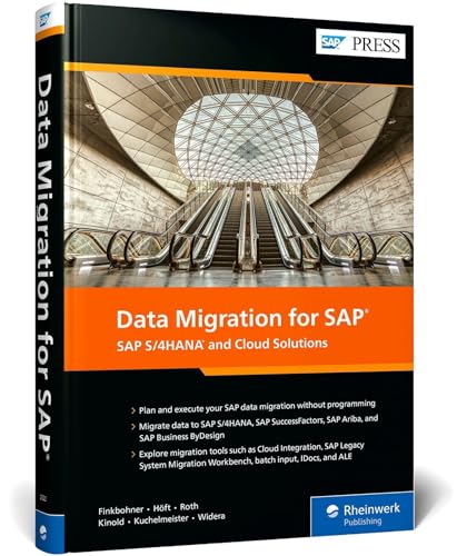 Data Migration for SAP: SAP S/4HANA and Cloud Solutions (SAP PRESS: englisch) von SAP Press