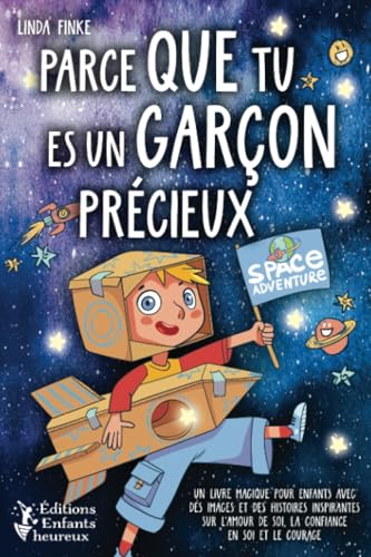 Parce que tu es un garçon précieux: Un livre magique pour enfants avec des images et des histoires inspirantes sur l'amour de soi, la confiance en soi et le courage Parce que tu es un garçon précieux: Un livre magique pour enfants avec des images et des histoires inspirantes sur l'amour de soi, la confiance en soi et le courage von EoB