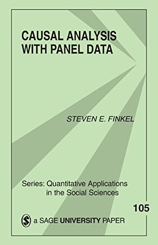 Causal Analysis with Panel Data (Quantitative Applications in the Social Sciences)