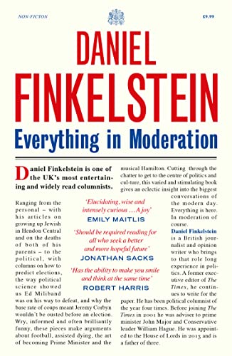 Everything in Moderation: The must-read collection of Daniel Finkelstein’s greatest columns in The Times von William Collins