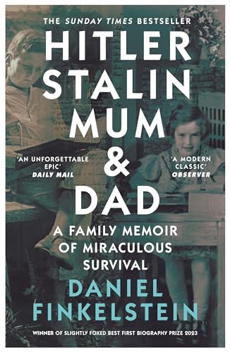 Hitler, Stalin, Mum and Dad: A Sunday Times Bestselling Family Memoir of Miraculous Survival von William Collins