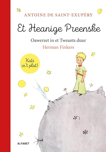 Et Heanige Preenske: De klassieker van Antoine de Saint-Exupéry vertaald in het Twents door Herman Finkers Et Heanige Preenske: De klassieker van Antoine de Saint-Exupéry vertaald in het Twents door Herman Finkers