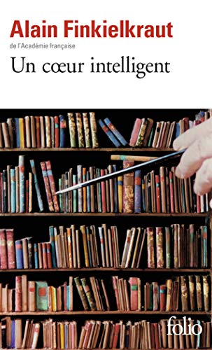 Coeur Intelligent: Lectures (Folio)