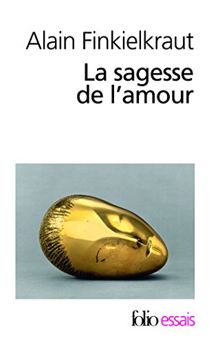 Sagesse de L Amour (Folio Essais) von Folio