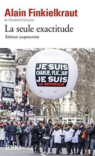 La seule exactitude