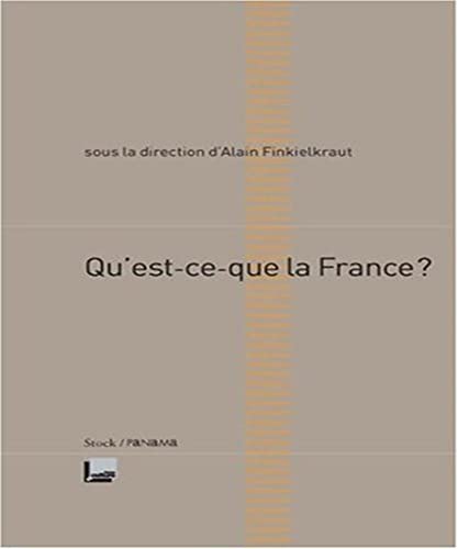 Qu'est-ce Que La France?