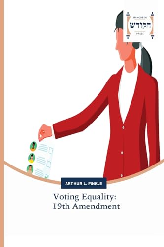 Voting Equality: 19th Amendment: DE von Hakodesh Press
