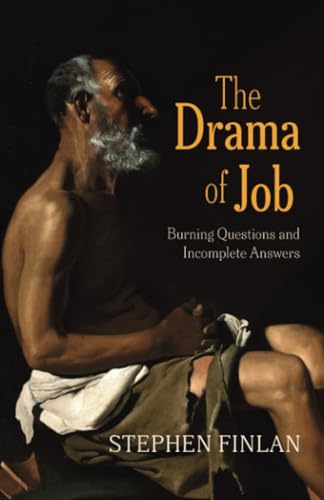 The Drama of Job: Burning Questions and Incomplete Answers von Cascade Books