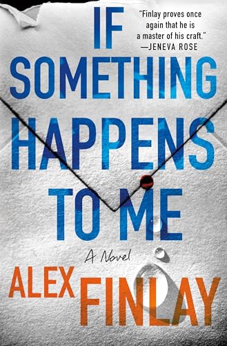 If Something Happens to Me von Minotaur Books