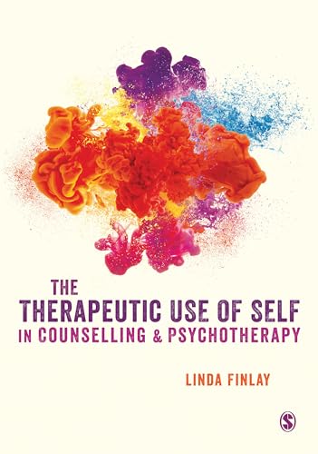 The Therapeutic Use of Self in Counselling and Psychotherapy von SAGE Publications Ltd
