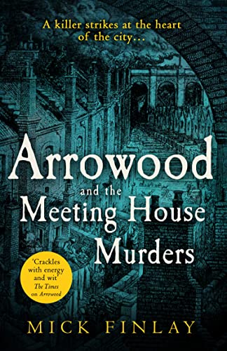 Arrowood and The Meeting House Murders: A gripping historical Victorian crime thriller you won’t be able to put down (An Arrowood Mystery, Band 4) von Harper Collins Publ. UK