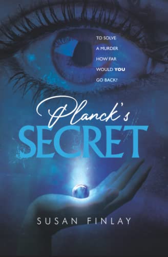 Planck's Secret (Magical Orb Mystery, Band 1)
