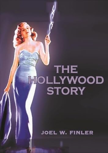 The Hollywood Story (Film and Media Studies)