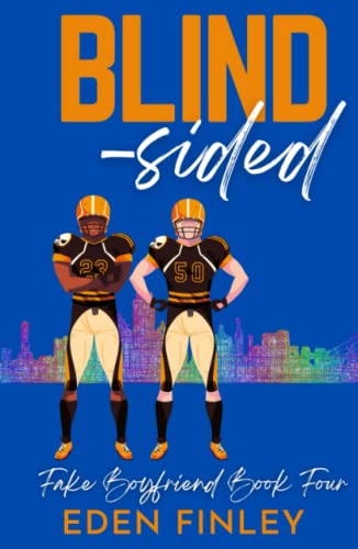 Blindsided (Fake Boyfriend, Band 4) von Independently published
