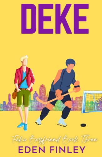 Deke (Fake Boyfriend, Band 3) von Independently published