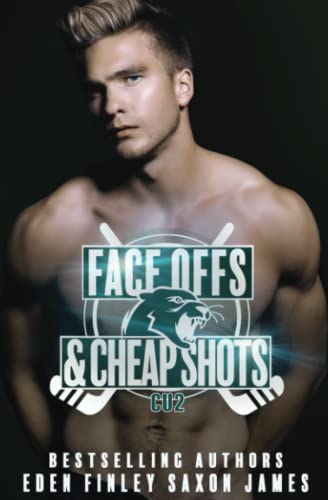 Face Offs & Cheap Shots (CU Hockey, Band 2) von Independently Published