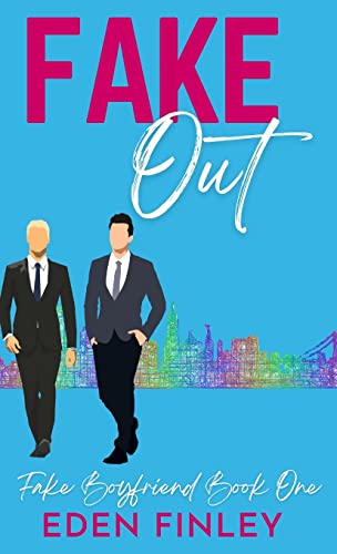 Fake Out von Eden Finley