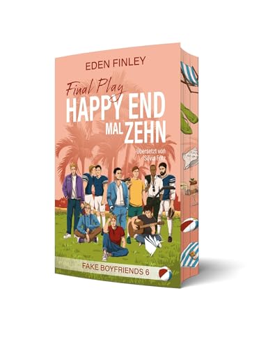Final Play - Happy End mal zehn: Fake Boyfriends 6 von Second Chances Verlag