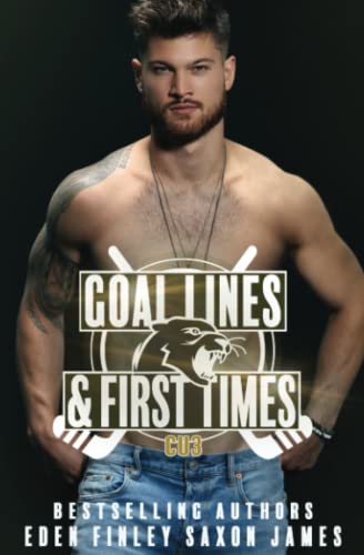 Goal Lines & First Times (CU Hockey, Band 3)