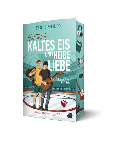 Hat Trick - Kaltes Eis und heiße Liebe (Fake Boyfriends) von Second Chances Verlag