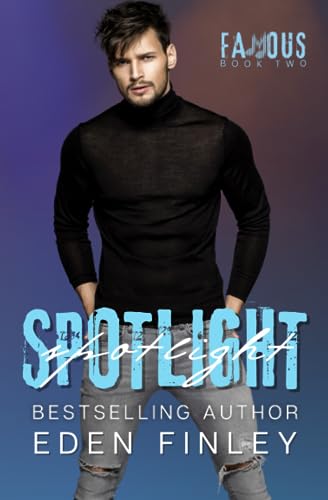 Spotlight (Famous, Band 2)