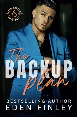 The Backup Plan (King Sports, Band 1) von Independently published