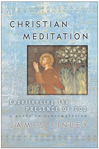 Christian Meditation: Experiencing the Presence of God Christian Meditation: Experiencing the Presence of God von HarperOne