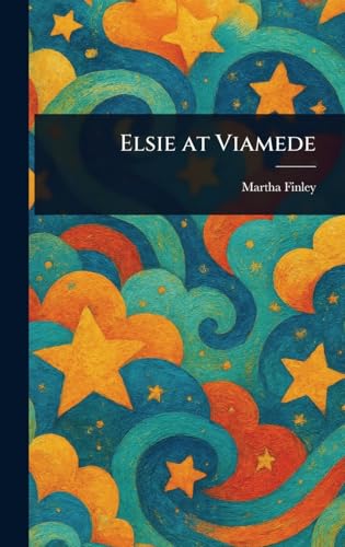 Elsie at Viamede von Anson Street Press