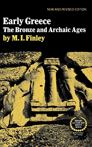 Early Greece: The Bronze and Archaic Ages (Ancient Culture and Society) von W. W. Norton & Company