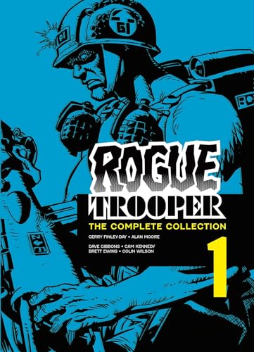 Rogue Trooper: The Complete Collection - Book 1 (Rogue Trooper: Complete Collection) von 2000 AD