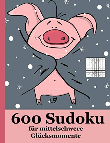 600 Sudoku für mittelschwere Glücksmomente
