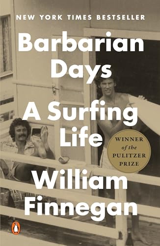 Barbarian Days: A Surfing Life (Pulitzer Prize Winner) von Random House Books for Young Readers