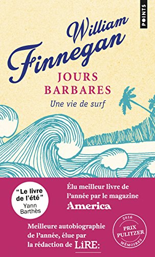 Jours barbares: Une vie de surf von Points