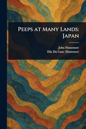 Peeps at Many Lands: Japan von Anson Street Press