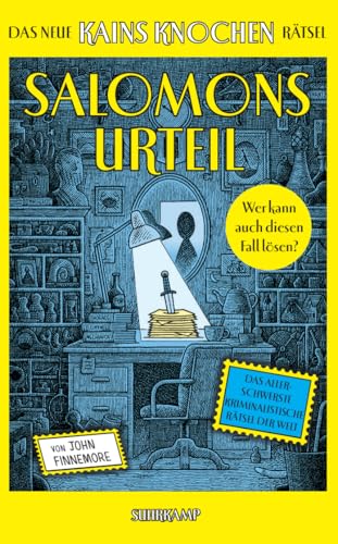 Salomons Urteil: Das allerschwerste kriminalistische Rätsel der Welt | Der Nachfolger zum weltweiten Bestseller »Kains Knochen« | Mach mit und löse das Unlösbare | Das perfekte Geschenk zum Vatertag Salomons Urteil: Das allerschwerste kriminalistische Rätsel der Welt | Der Nachfolger zum weltweiten Bestseller »Kains Knochen« | Mach mit und löse das Unlösbare | Das perfekte Geschenk zum Vatertag