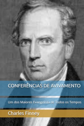 CONFERÊNCIAS DE AVIVAMENTO: Um dos Maiores Evangelista de Todos os Tempos von Independently published