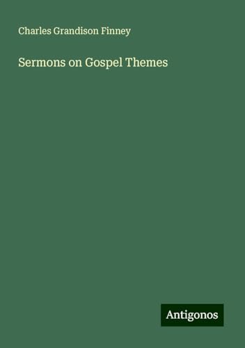 Sermons on Gospel Themes von Antigonos Verlag