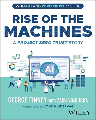 Rise of the Machines: A Project Zero Trust Story von Wiley
