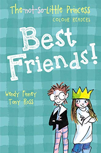 Best Friends!: 2 (The Not So Little Princess) von Andersen Press