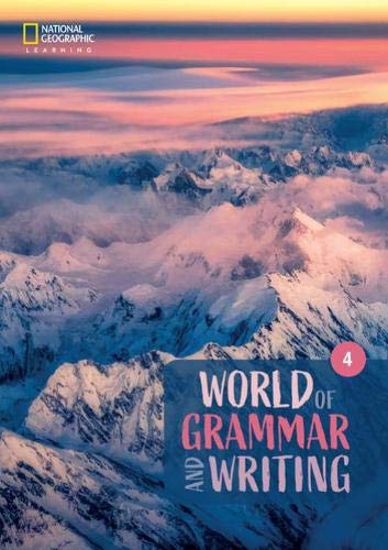 World of Grammar and Writing Student's Book Level 4 von NATIONAL GEOGRAPH CENGAGE