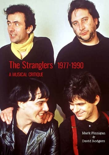 The Stranglers 1977-90: A Musical Critique von Wymer Publishing
